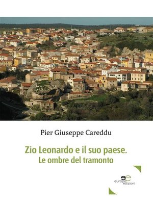 cover image of Zio Leonardo e il suo paese